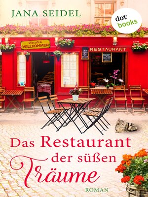 cover image of Das Restaurant der süßen Träume